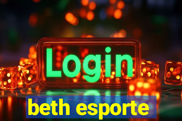 beth esporte